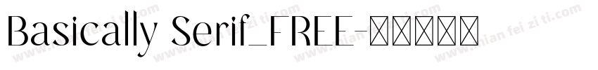 Basically Serif_FREE字体转换